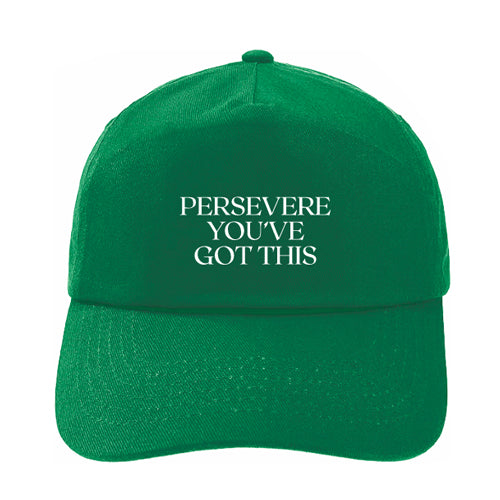 Persevere You Got This Cap - Green